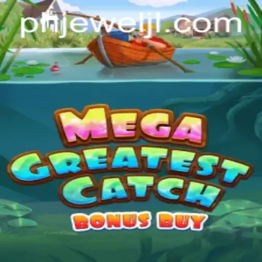 Mega Greatest Catch Bonus Buy: A Comprehensive Guide to the Game