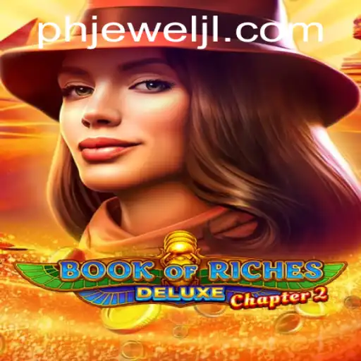 Unveiling the Thrilling World of Book of Riches Deluxe Chapter 2