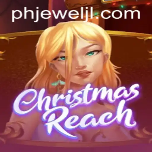 Discover the Magic of ChristmasReach: A New Gaming Sensation with phjewel